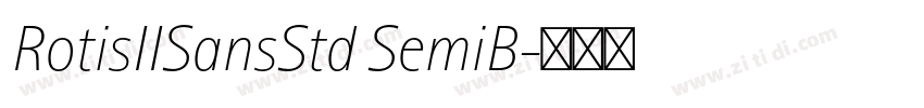 RotisIISansStd SemiB字体转换